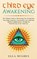 Third Eye Awakening: The Ultimate Guide to Discovering New Perspectives, Increasing Awareness, Consciousness and Achieving Spiritual Enlightenment Thr, Ella Hughes - Paperback - 9781091565982