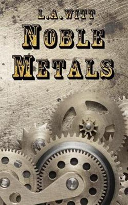 Noble Metals, L a Witt - Paperback - 9781091704190