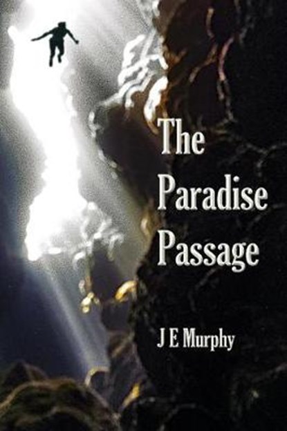 The Paradise Passage, Jim Murphy ; J E Murphy - Paperback - 9781092383103