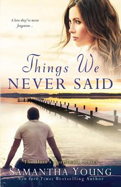 Things We Never Said: A Hart's Boardwalk Novel, Samantha Young - Paperback - 9781093707717