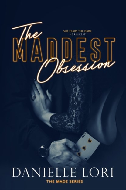 The Maddest Obsession, Danielle Lori - Paperback - 9781093765007