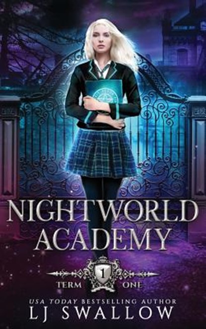 Nightworld Academy: Term One, Lj Swallow - Paperback - 9781093953336