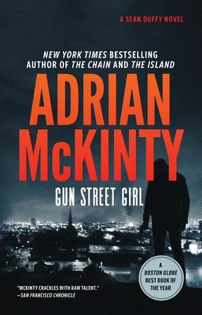 Gun Street Girl, Adrian McKinty - Paperback - 9781094081014