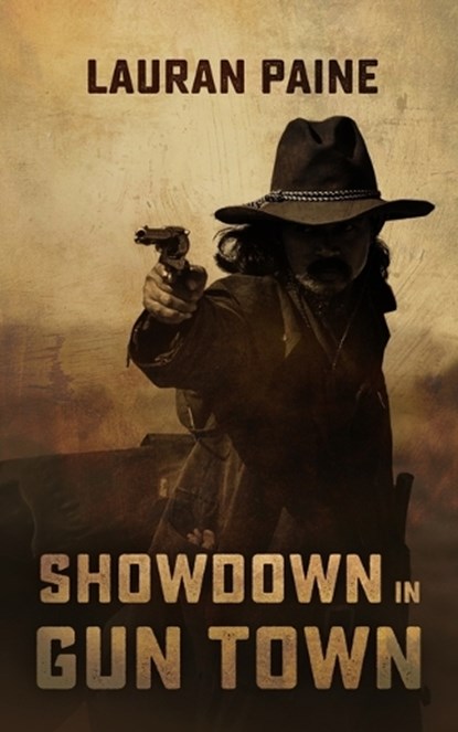 Showdown in Gun Town, PAINE,  Lauran - Paperback - 9781094086484