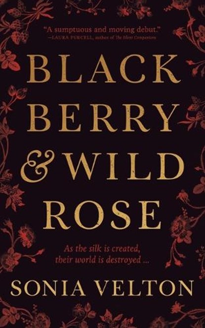 Blackberry and Wild Rose, Sonia Velton - Paperback - 9781094091112