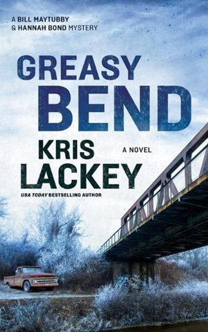 Greasy Bend, LACKEY,  Kris - Paperback - 9781094091150
