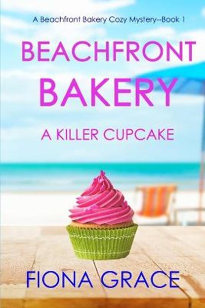 Beachfront Bakery, GRACE,  Fiona - Paperback - 9781094373522