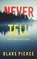 Never Tell (A May Moore Suspense Thriller-Book 2), Blake Pierce - Gebonden - 9781094376929
