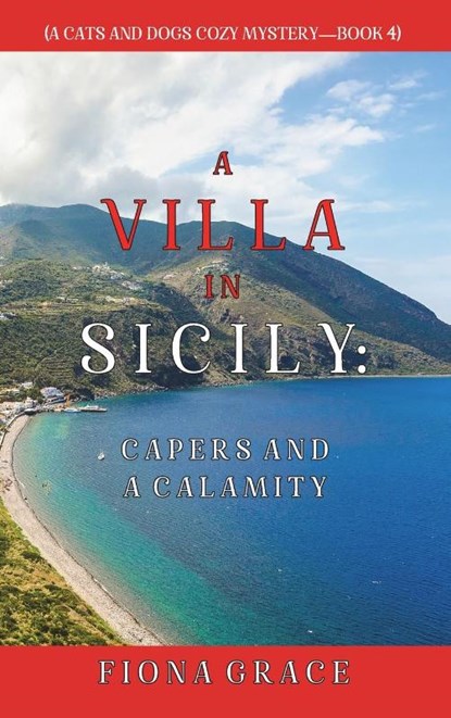 A Villa in Sicily, Fiona Grace - Gebonden - 9781094390819