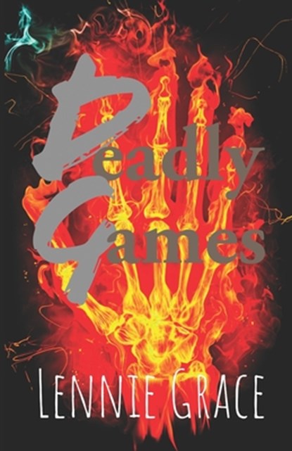 Deadly Games, Lennie Grace - Paperback - 9781095279090