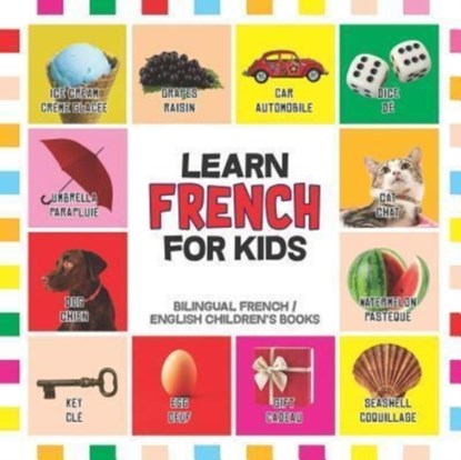 Learn French for Kids, Alizee Deslys ; Nancy Dyer - Paperback - 9781097709618