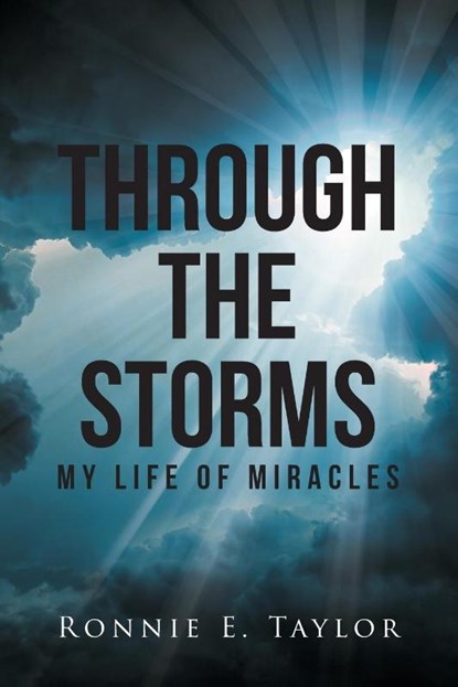 Through the Storms, Ronnie E. Taylor - Paperback - 9781098003562