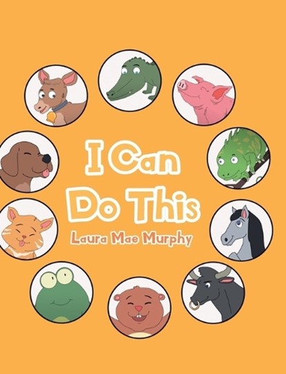 I Can Do This, MURPHY,  Laura Mae - Gebonden - 9781098004187