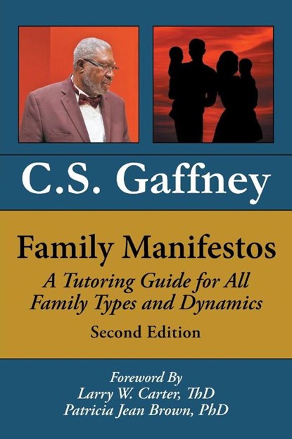 Family Manifestos, C S Gaffney - Paperback - 9781098035266