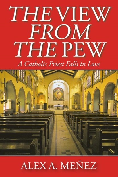 The View from the Pew, Alex A Menez - Paperback - 9781098041755