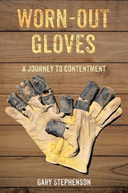 Worn-Out Gloves, Gary Stephenson - Paperback - 9781098052065