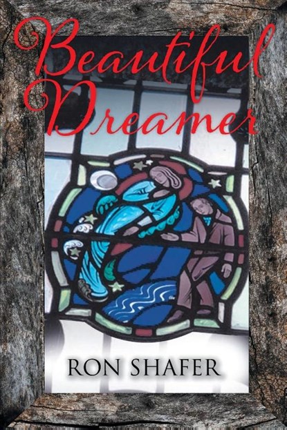 Beautiful Dreamer, Ron Shafer - Paperback - 9781098055332