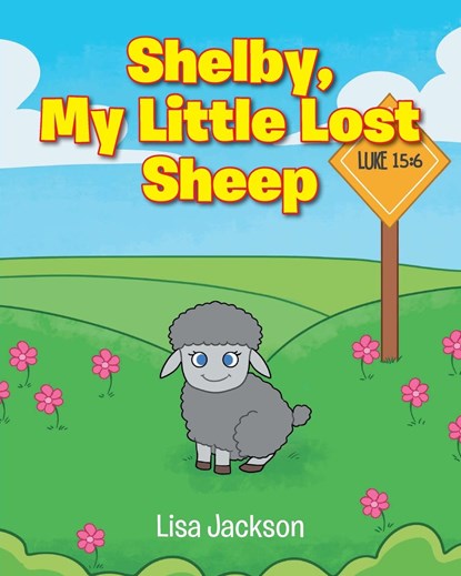 Shelby, My Little Lost Sheep, Lisa Jackson - Paperback - 9781098067489