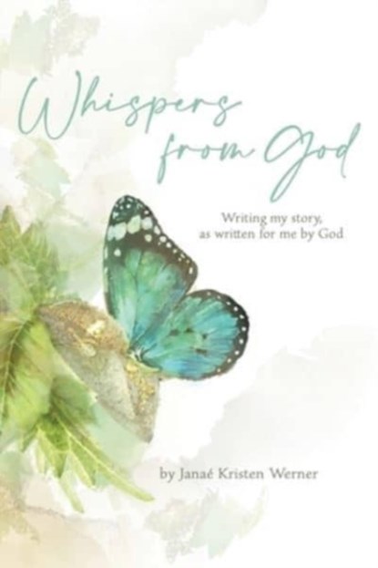 Whispers from God, Janae Kristen Werner - Paperback - 9781098072339