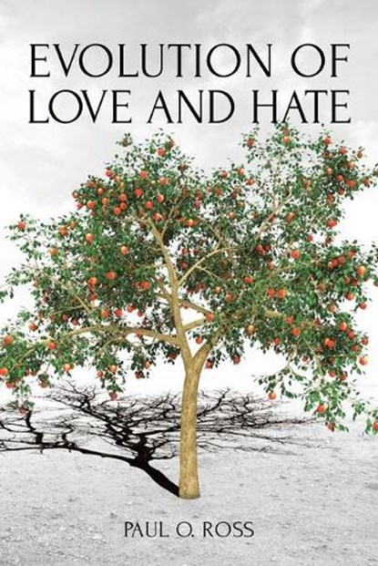 Evolution of Love and Hate, ROSS,  Paul O - Paperback - 9781098082840