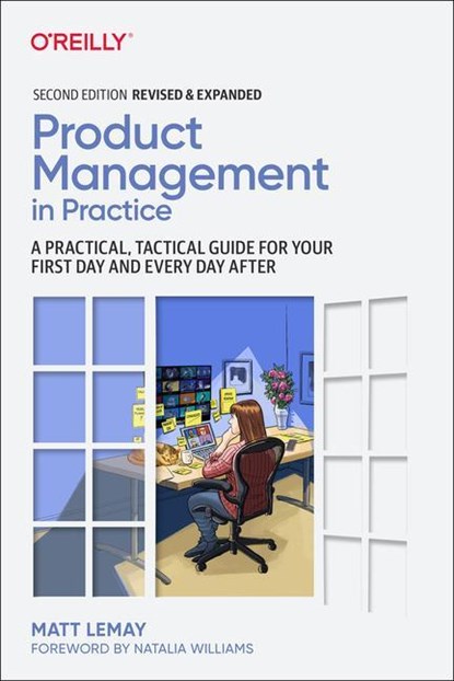 Product Management in Practice, Matt LeMay - Paperback - 9781098119737