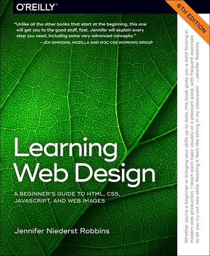 Learning Web Design, Jennifer Robbins - Paperback - 9781098137687