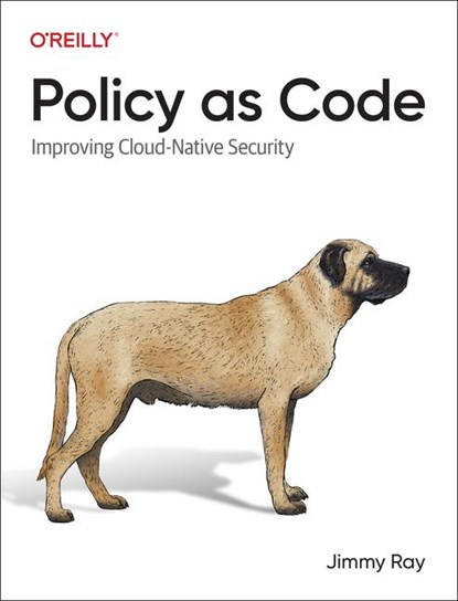 Policy as Code, Jimmy Ray - Paperback - 9781098139186