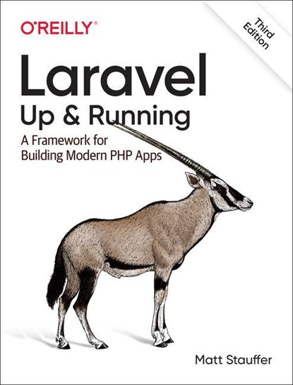 Laravel: Up & Running, Matt Stauffer - Paperback - 9781098153267