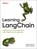 Learning LangChain, Mayo Oshin ; Nuno Campos - Paperback - 9781098167288