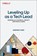 Leveling Up as a Tech Lead, Anemari Fiser - Paperback - 9781098177515