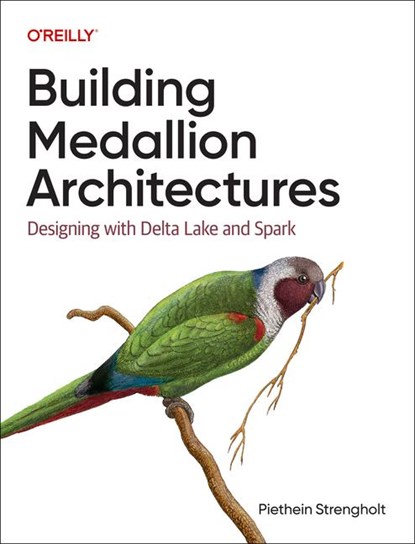Building Medallion Architectures, Piethein Strengholt - Gebonden - 9781098178833