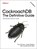 Cockroachdb: The Definitive Guide, Guy Harrison ; Jesse Seldess ; Ben Darnell ; Rob Reid - Paperback - 9781098179847