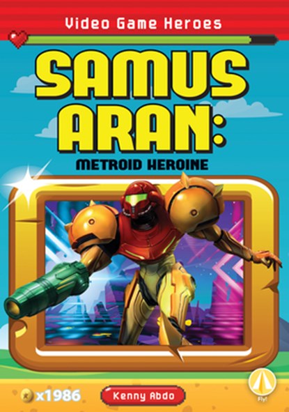 Samus Aran: Metroid Heroine: Metroid Heroine, Kenny Abdo - Gebonden - 9781098226978