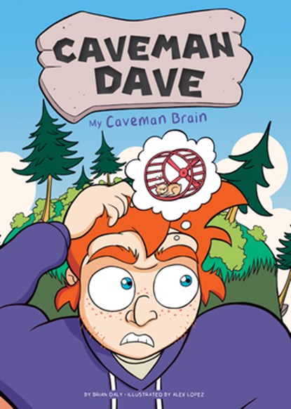 My Caveman Brain: #5, Brian Daly - Gebonden - 9781098235901
