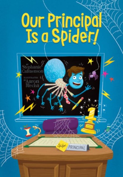 Our Principal Is a Spider!, Stephanie Calmenson - Gebonden - 9781098252182