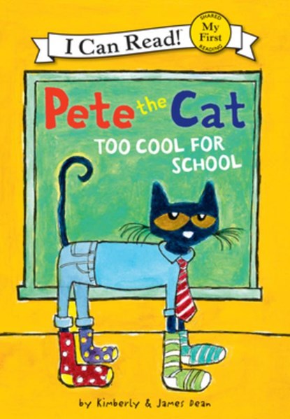 Pete the Cat: Too Cool for School, James Dean - Gebonden - 9781098255084