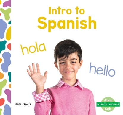 Intro to Spanish, Bela Davis - Gebonden - 9781098268336