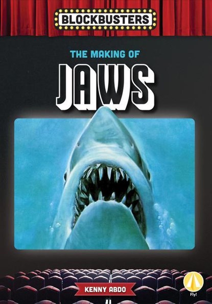 Abdo, K: Making of Jaws, Kenny Abdo - Gebonden - 9781098281304