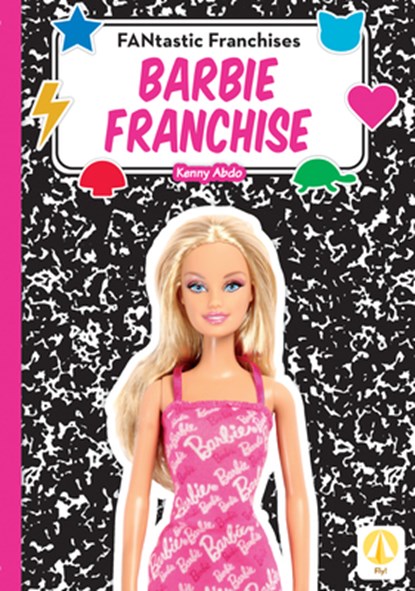Barbie Franchise, Kenny Abdo - Gebonden - 9781098285562