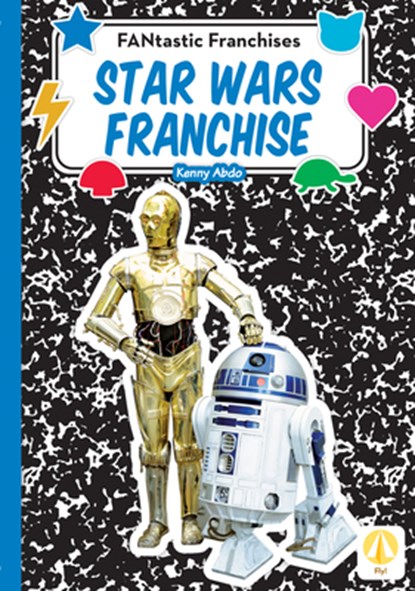 Star Wars Franchise, Kenny Abdo - Gebonden - 9781098285593
