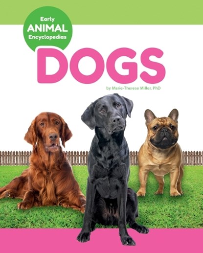 Dogs, Miller Marie-Therese Phd - Gebonden - 9781098290412