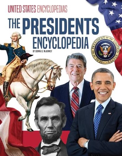 Presidents Encyclopedia, Donna B. McKinney - Gebonden - 9781098290481