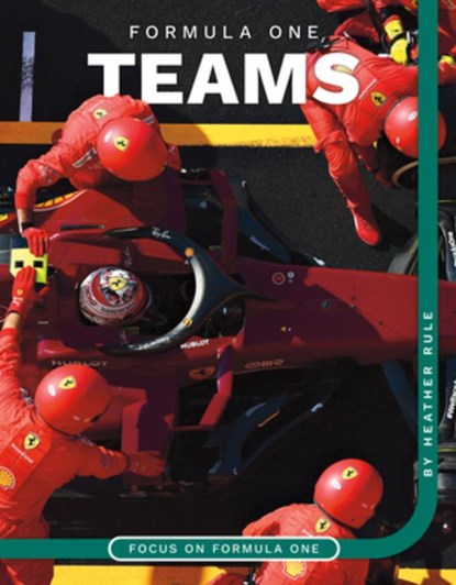 Formula One Teams, Heather Rule - Gebonden - 9781098290764