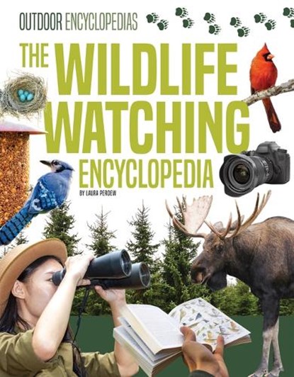 The Wildlife Watching Encyclopedia, Laura Perdew - Gebonden - 9781098291358