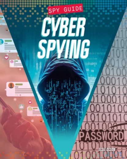 Cyber Spying, Elsie Olson - Gebonden - 9781098293130