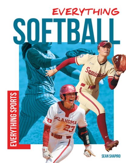 Everything Softball, Sean Shapiro - Gebonden - 9781098293611
