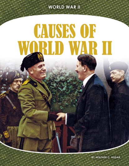 Causes of World War II, Heather C. Hudak - Gebonden - 9781098293642