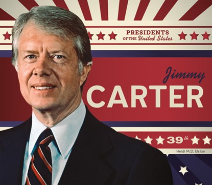 Jimmy Carter, Heidi M D Elston - Gebonden - 9781098294533