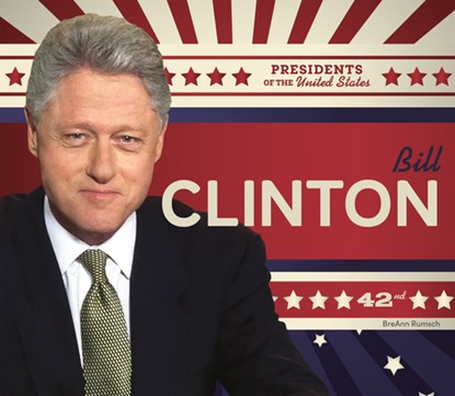 Bill Clinton, Breann Rumsch - Gebonden - 9781098294557