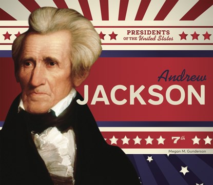Andrew Jackson, Megan M. Gunderson - Gebonden - 9781098294670